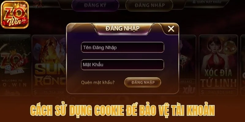 Cách sử dụng cookie để bảo vệ tài khoản