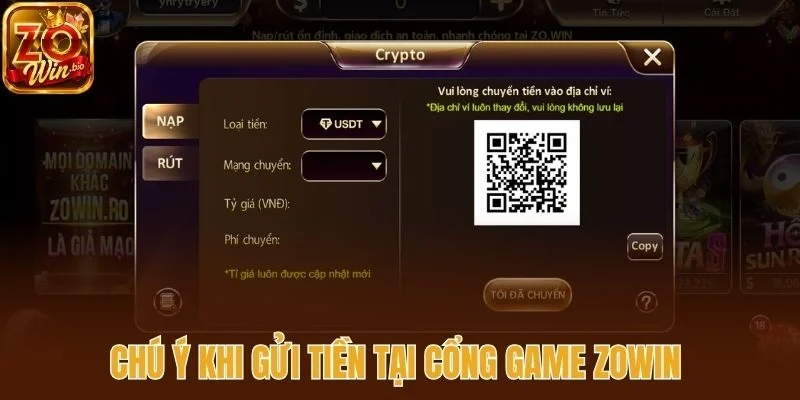 Chú ý khi gửi tiền tại cổng game Zowin 